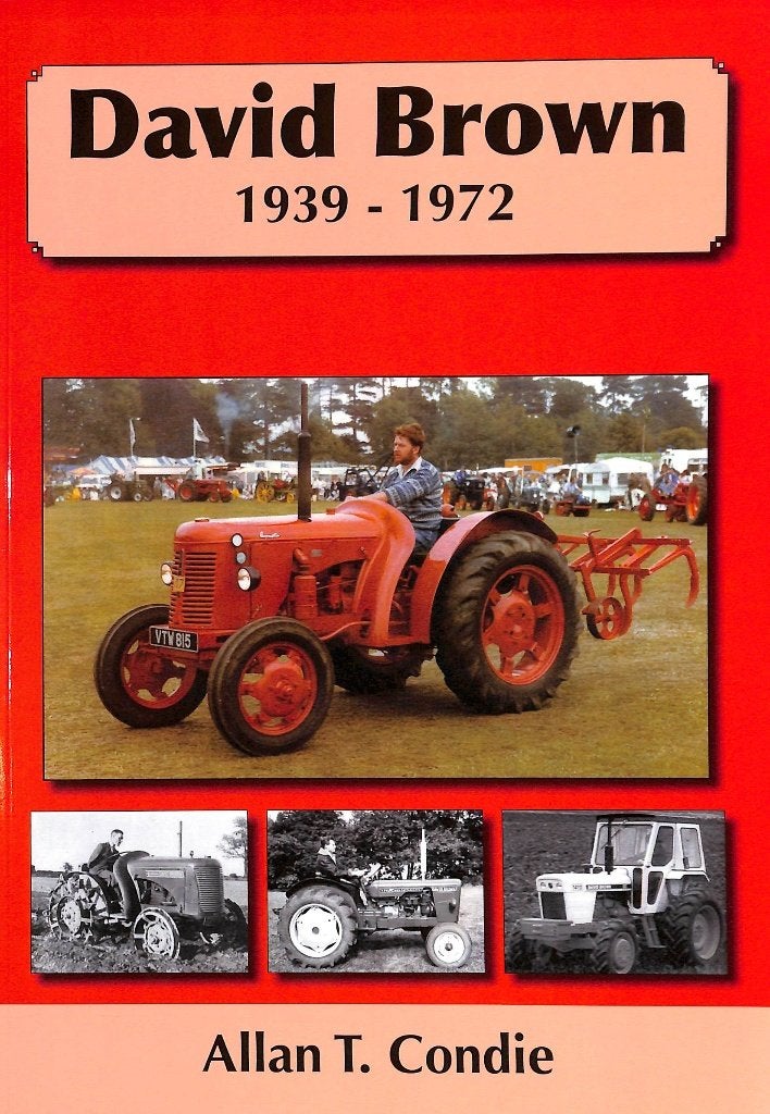 David Brown 1939-1972, Ophalen of Verzenden, Gelezen, Allan T. Condie, Tractor en Landbouw