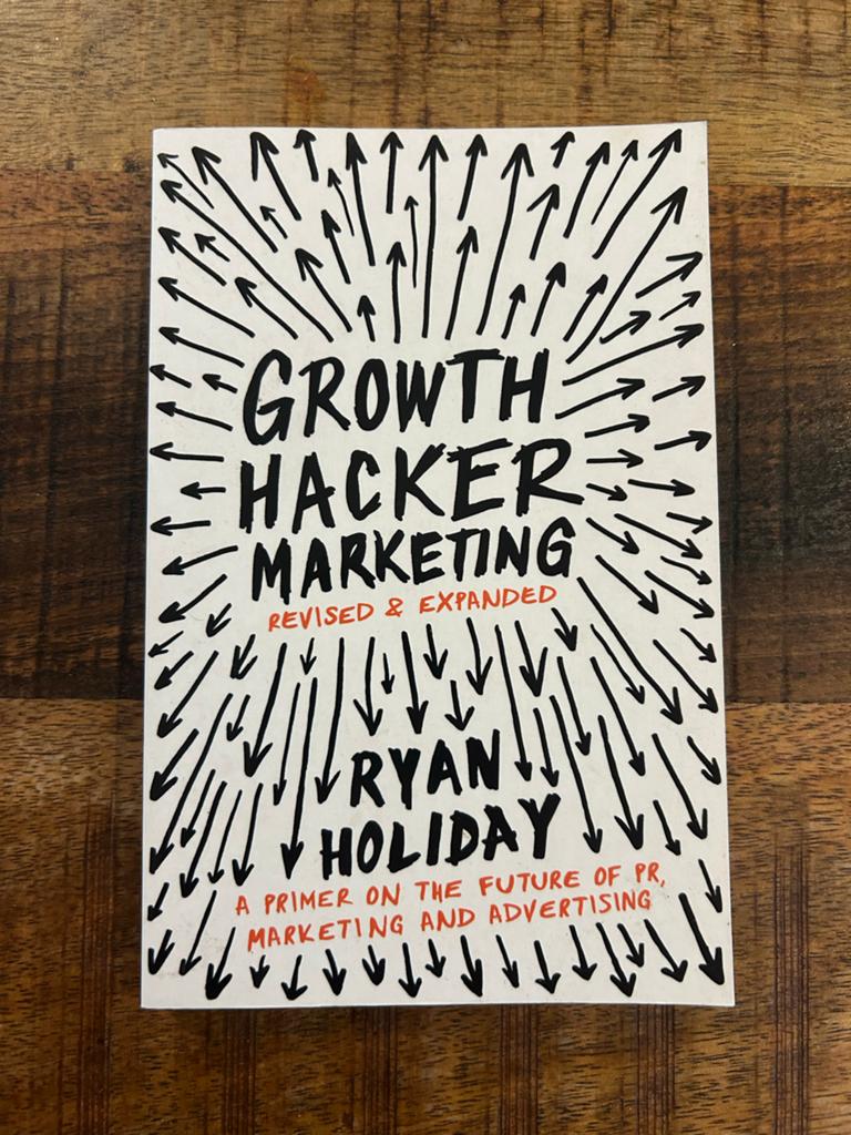 Ryan Holiday - Growth Hacker Marketing, Ophalen of Verzenden, Zo goed als nieuw