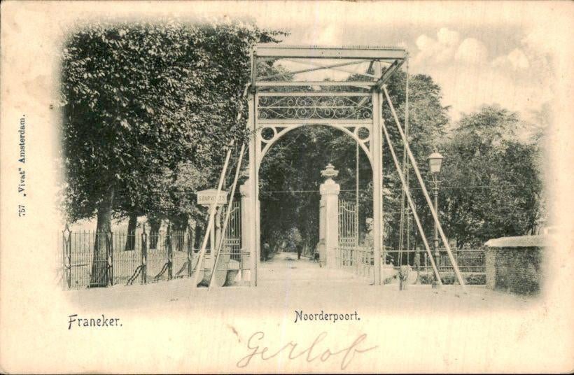 Franeker - Noorderpoort, Ophalen of Verzenden, Voor 1920, Gelopen, Friesland