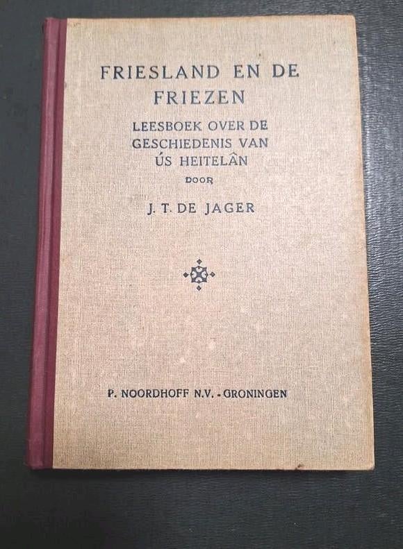 Friesland en de Friezen - J.T. De Jager (1925), Ophalen of Verzenden, Gelezen