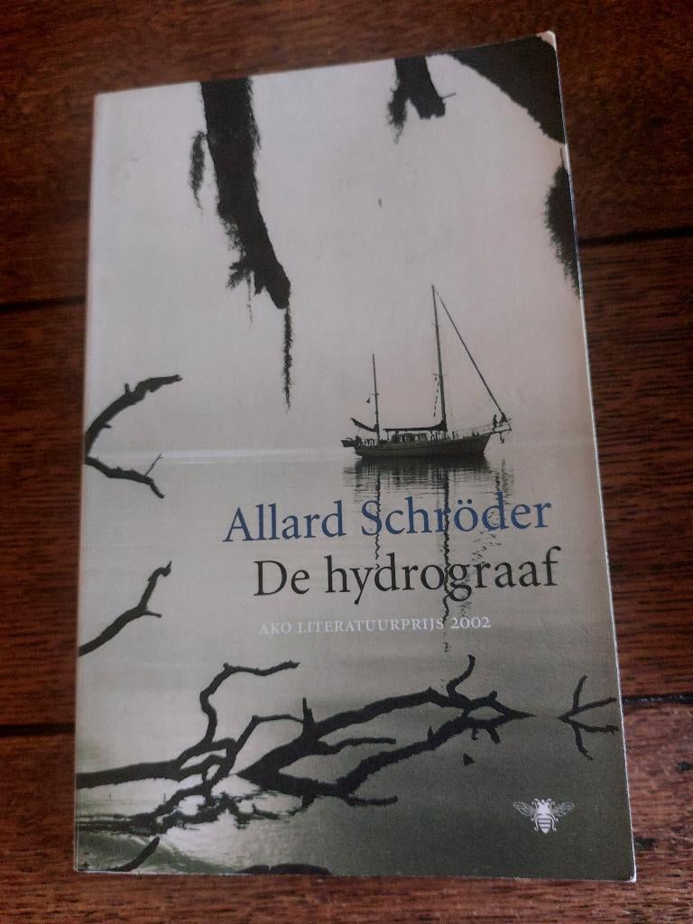 Allard Schröder: De hydrograaf, Ophalen of Verzenden, Zo goed als nieuw, Natuurwetenschap