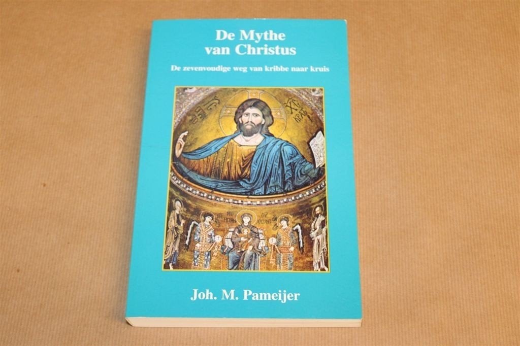 De Mythe van Christus — Gesigneerd J.M. Pameijer, Ophalen of Verzenden, Gelezen, Overige onderwerpen, Achtergrond en Informatie