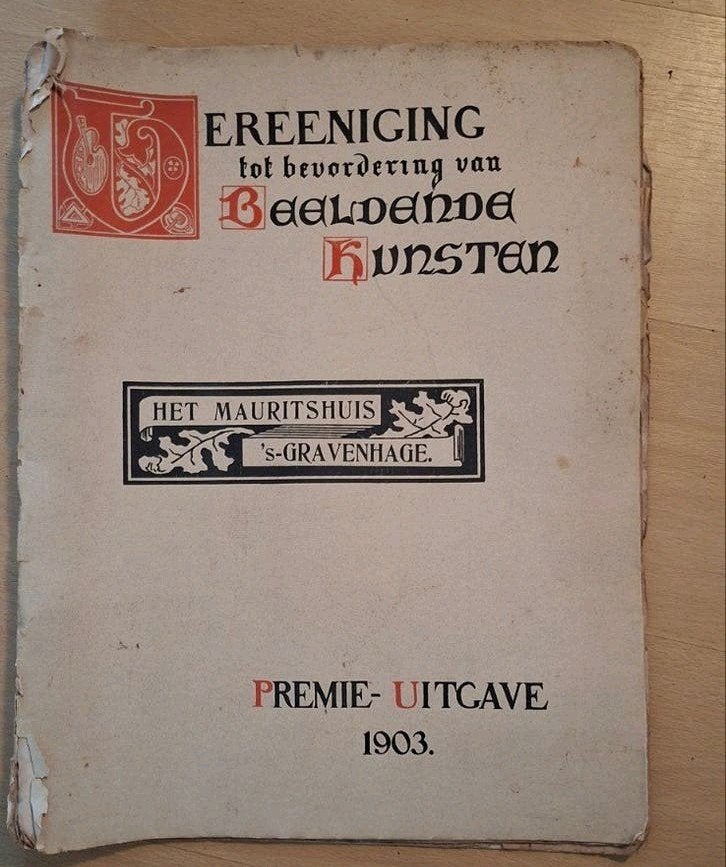 Premie-uitgave 1903 - Het Mauritshuis, Boeken, Literatuur, Gelezen, Vereeniging tot bevordering van Beeldende Kunsten, Ophalen of Verzenden