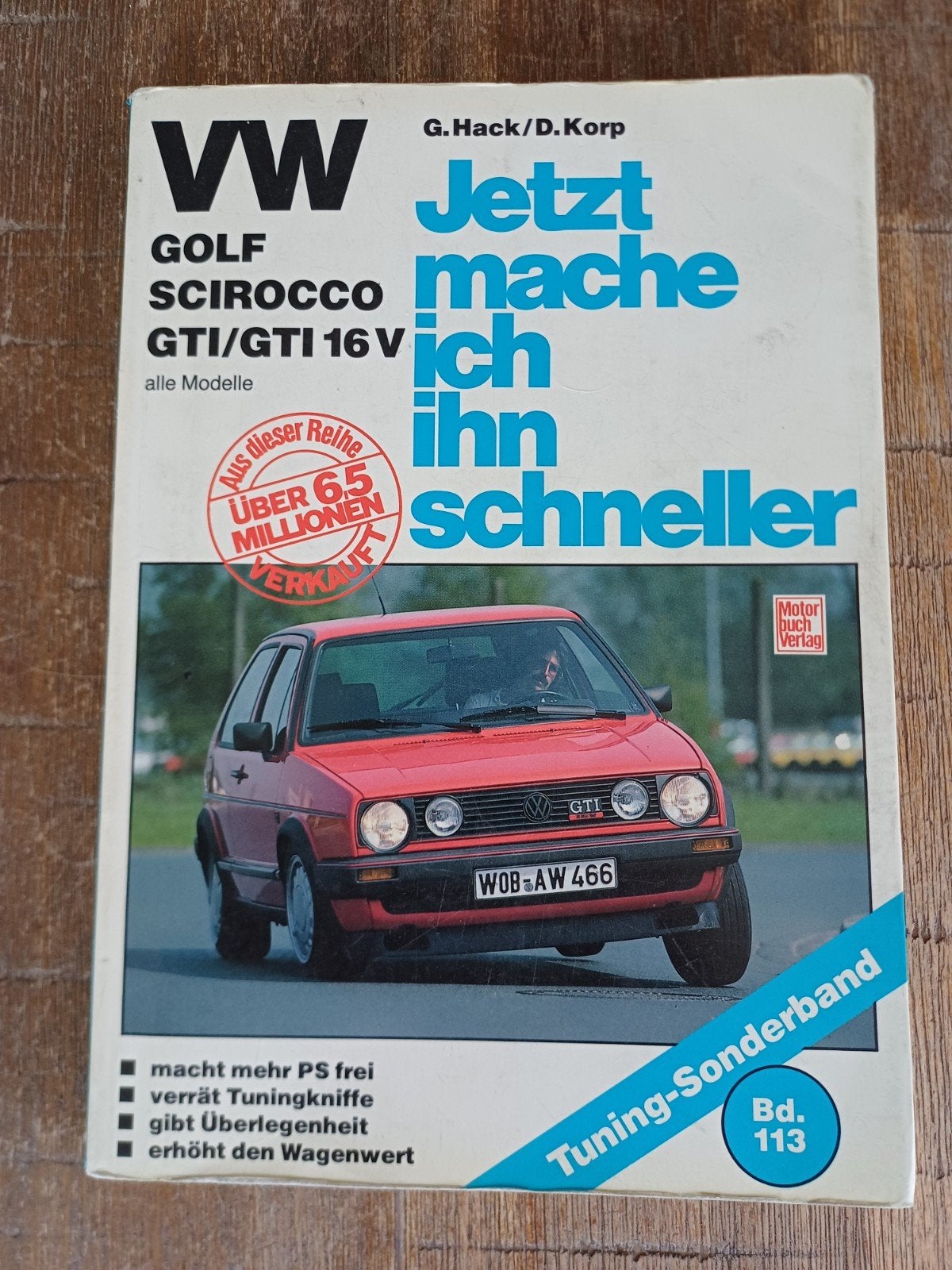 Tuning boek VW Golf 1/2 & Scirocco 1/2 GTI, Ophalen of Verzenden, Zo goed als nieuw, Volkswagen, G. Hack/D. Korp
