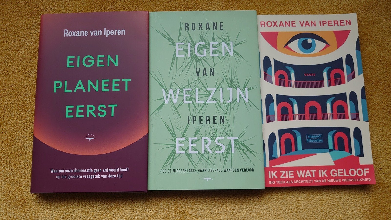 Roxane van Iperen Boeken Set: 3 Filosofische Werken, Ophalen of Verzenden, Zo goed als nieuw, Roxane van Iperen