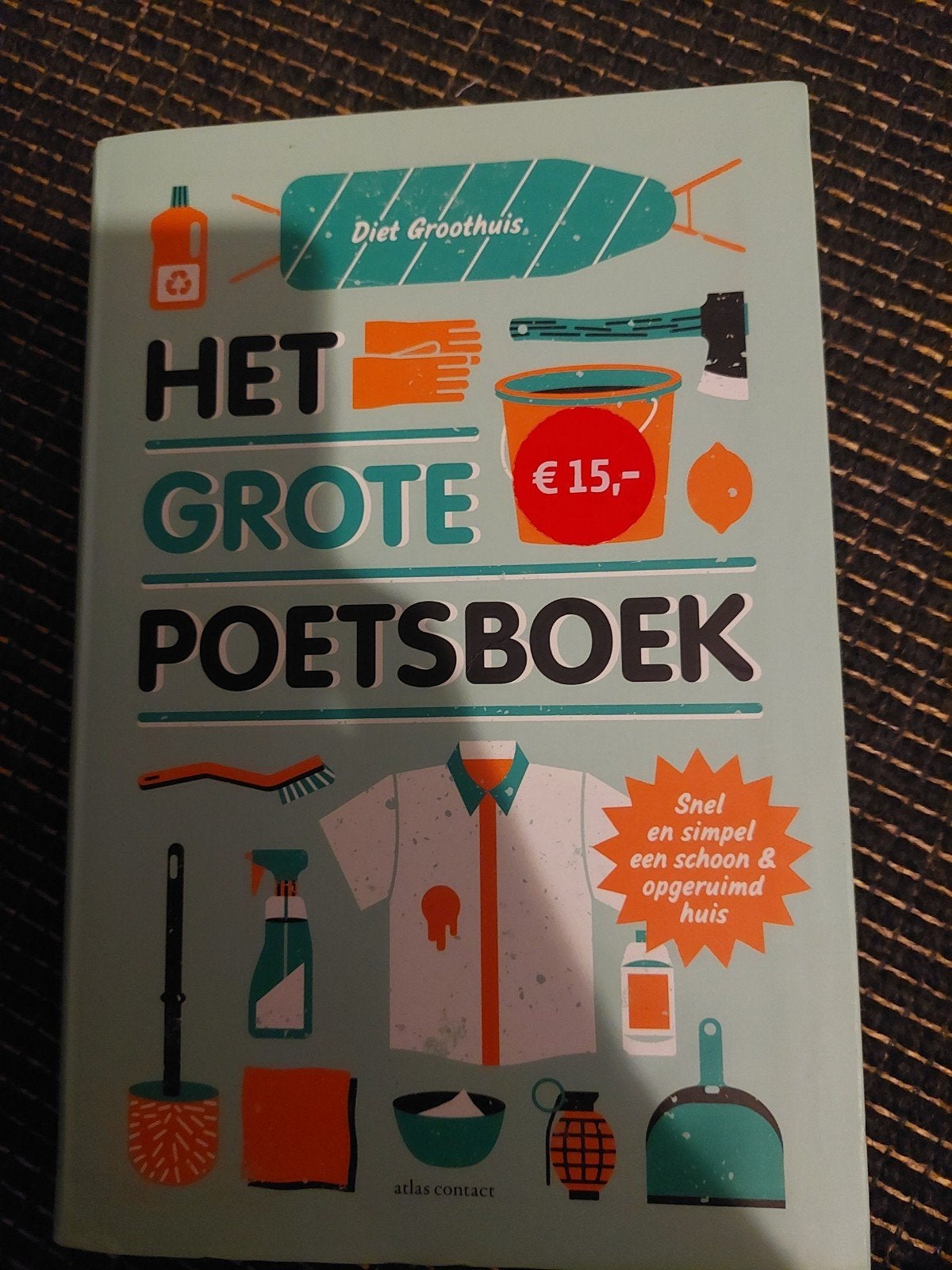 Het Grote Poetsboek - Snel en simpel een schoon huis, Ophalen of Verzenden, Gelezen, Overige onderwerpen, Diet Groothuis
