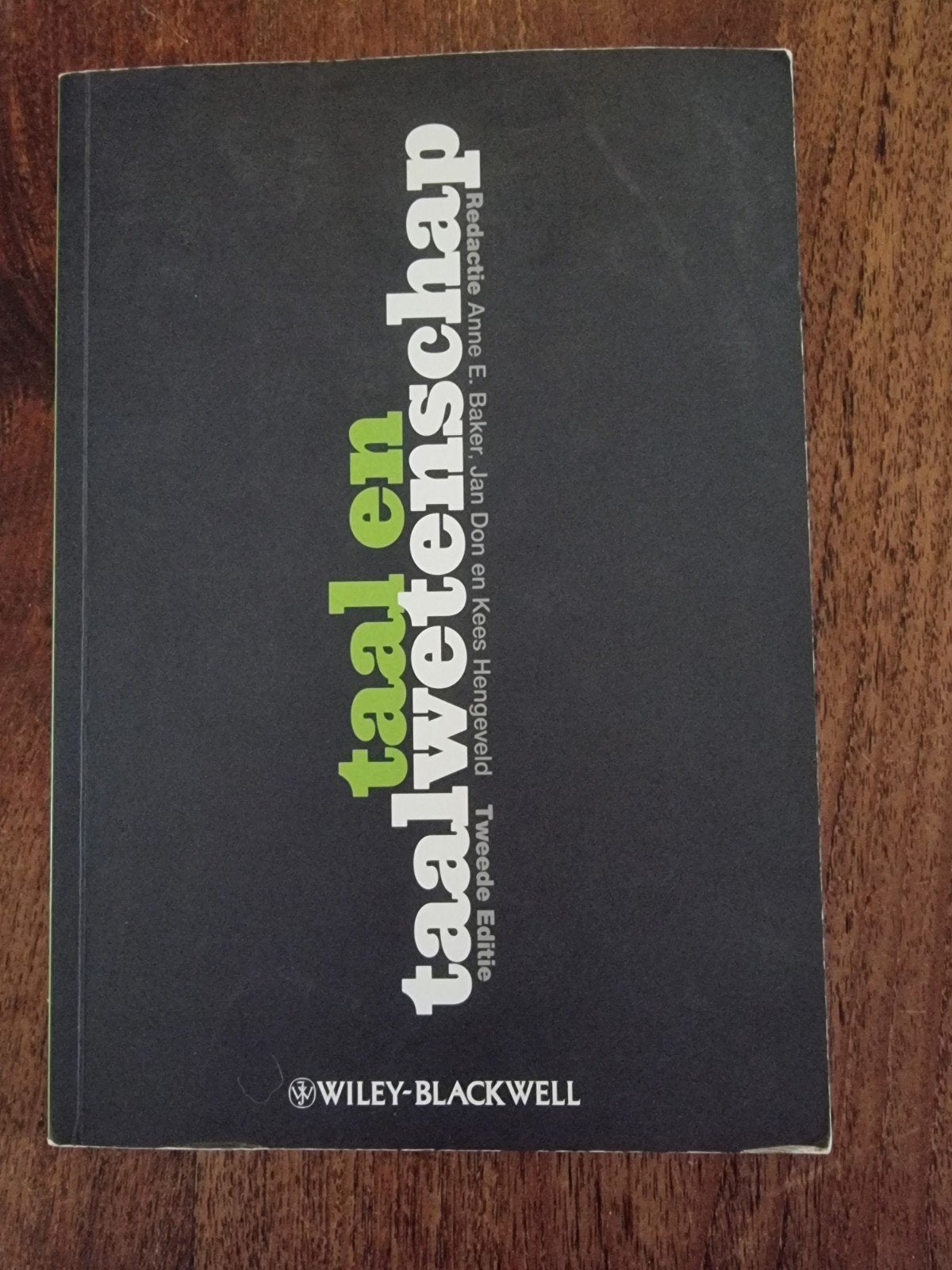 Taal en Taalwetenschap - 2e editie (2013), Ophalen, Non-fictie, Zo goed als nieuw, Anne E. Baker, Jan Don, Kees Hengeveld