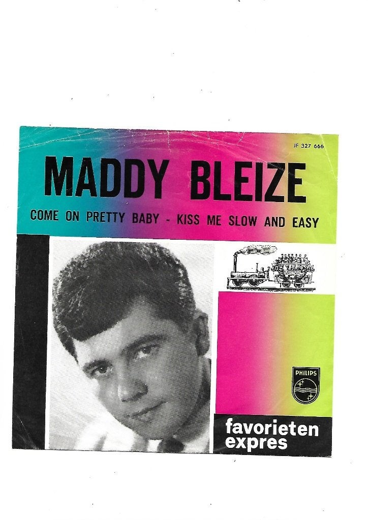 Maddy Bleize. Come On Pretty Baby.Favorieten expres.Vinyl NM, 7 inch, Ophalen of Verzenden, Zo goed als nieuw, Overige typen