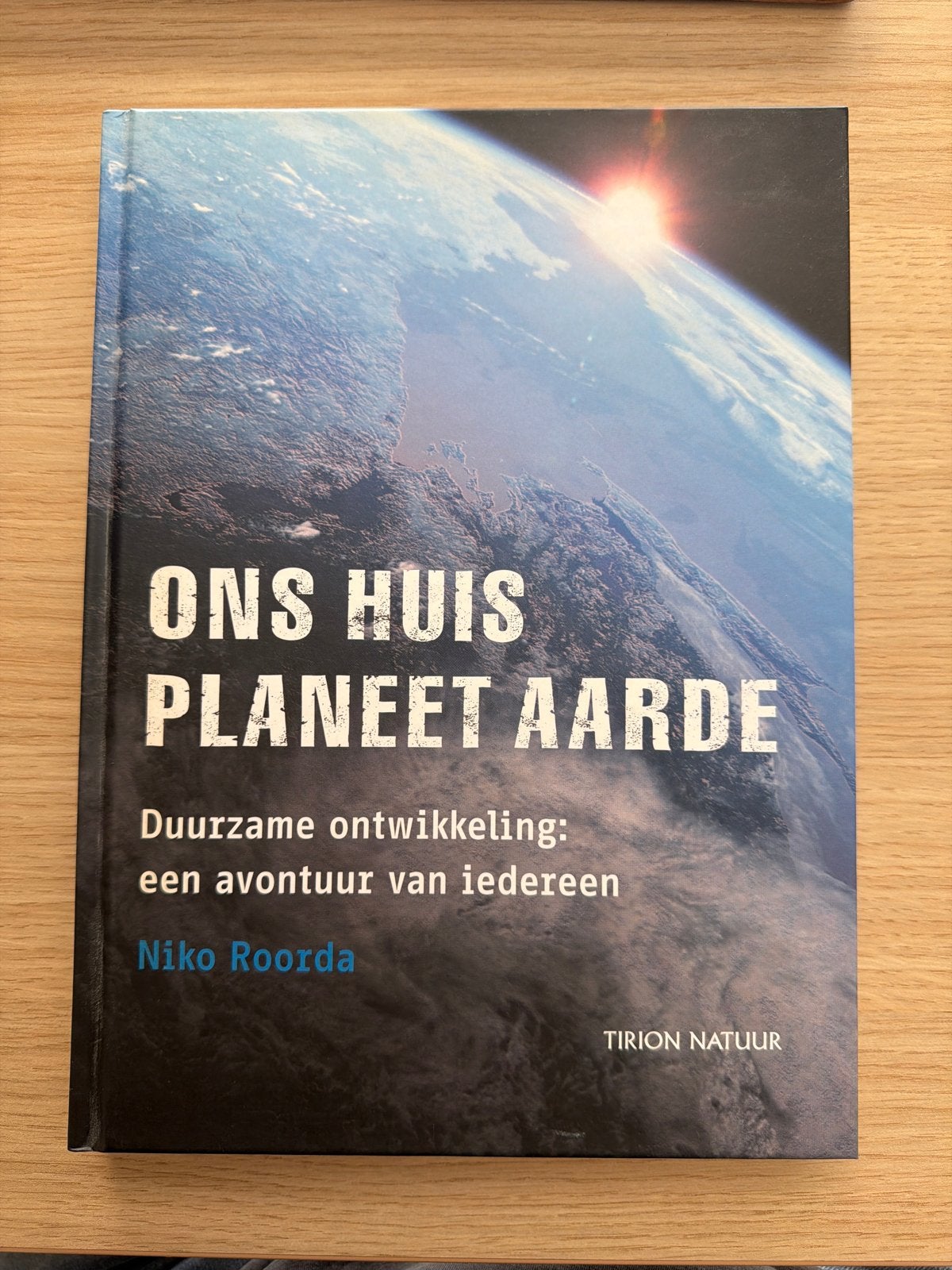 Ons Huis Planeet Aarde - Duurzame Ontwikkeling, Boeken, Ophalen of Verzenden, Zo goed als nieuw, Overige onderwerpen