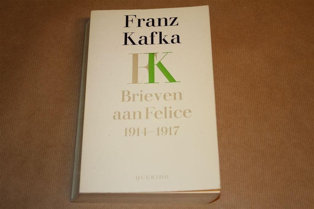 Franz Kafka. Brieven aan Felice 1914-1917., Ophalen of Verzenden, Gelezen