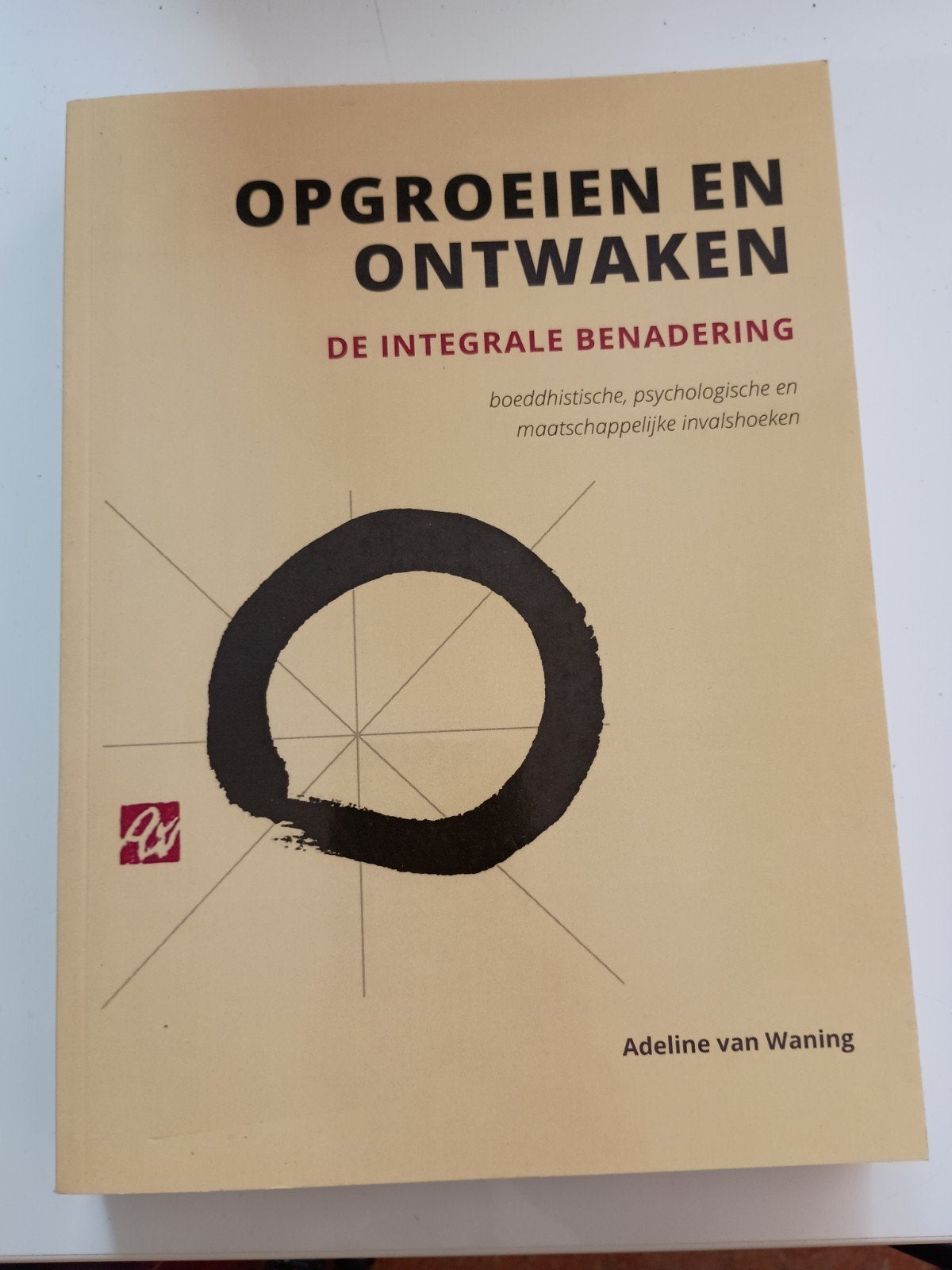 Adeline van Waning - Opgroeien en ontwaken, Ophalen of Verzenden, Zo goed als nieuw, Adeline van Waning, Instructieboek