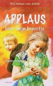 Applaus voor mijn broertje Gerry Velema 978902661001, Ophalen of Verzenden, Zo goed als nieuw, Gerry Velema