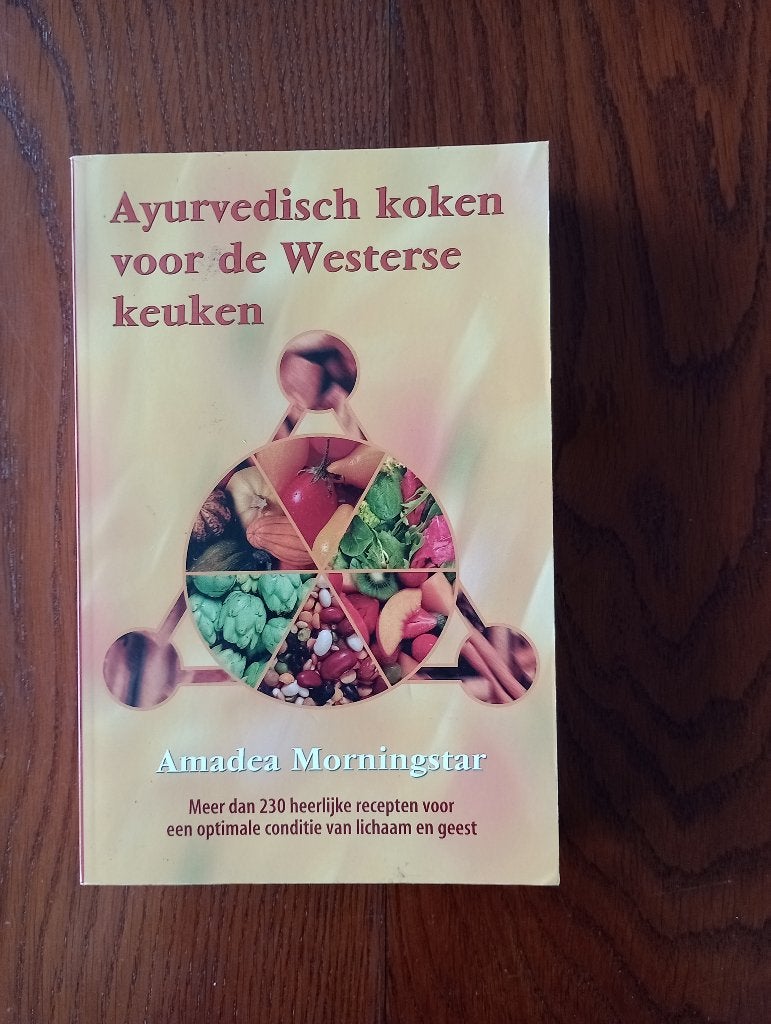 Ayurvedisch koken voor de Westerse keuken, Azië en Oosters, Ophalen of Verzenden, Zo goed als nieuw, Gezond koken