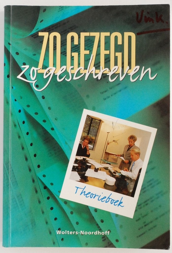 Zo gezegd, zo geschreven - Theorieboek (1994), Boeken, Studieboeken en Cursussen, Verzenden, Alpha, Gelezen, MBO