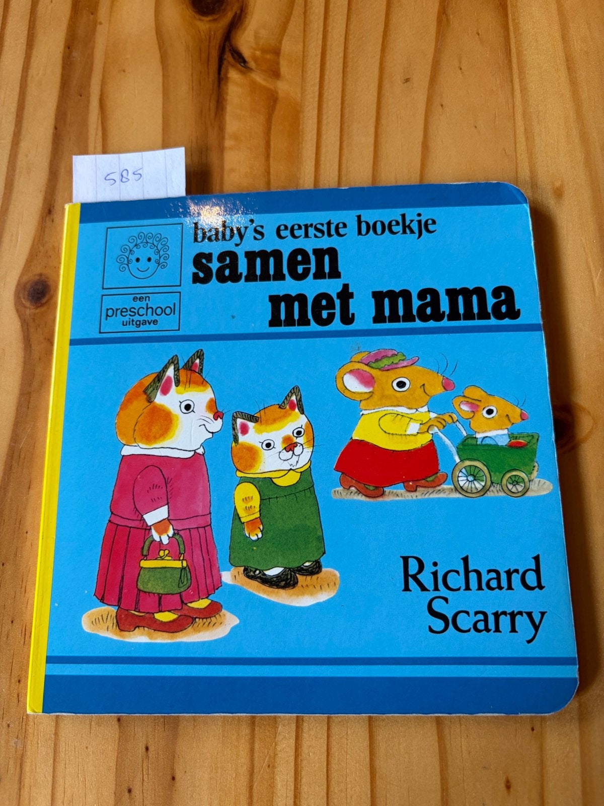 Baby’s eerste boekje samen met mama rochard scarry, Ophalen of Verzenden, Zo goed als nieuw