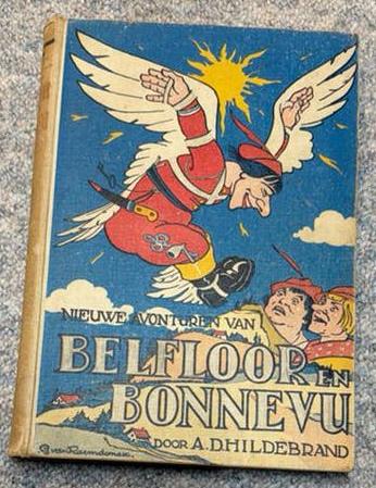 Nieuwe Avonturen van Belfloor en Bonnevu - A.D. Hildebrand, Ophalen of Verzenden, Gelezen