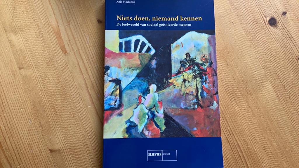 A. Machielse - Niets doen, niemand kennen, Boeken, Ophalen of Verzenden, Zo goed als nieuw, Nederland, A. Machielse