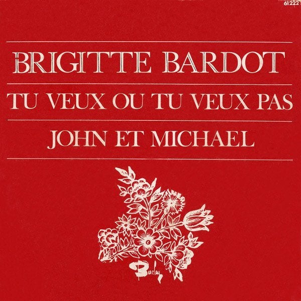 SINGLE BRIGITTE BARDOT TU VEUX OU TU VEUX PAS b.b. bb, Verzenden, 7 inch, Zo goed als nieuw, Pop