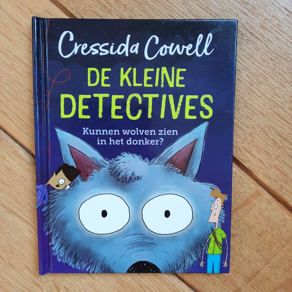 Cressida Cowell - De kleine detectives - Kunnen wolven zien, Boeken, Kinderboeken | Jeugd | onder 10 jaar, Ophalen of Verzenden
