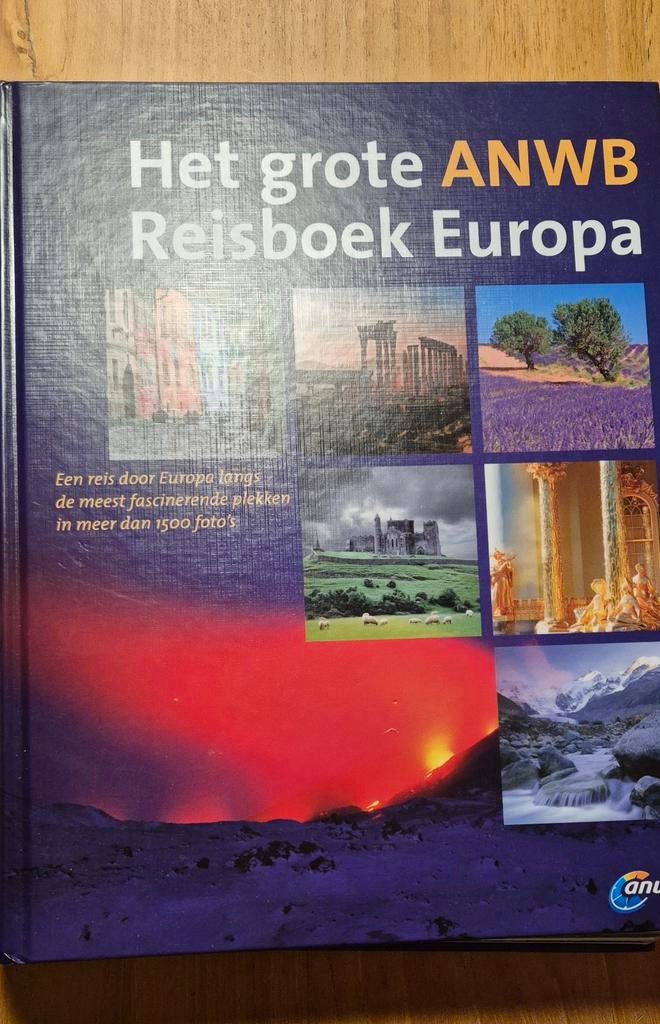 Het grote ANWB Reisboek Europa met prachtige foto's, Boeken, Europa, Ophalen of Verzenden, Zo goed als nieuw, Reisgids of -boek
