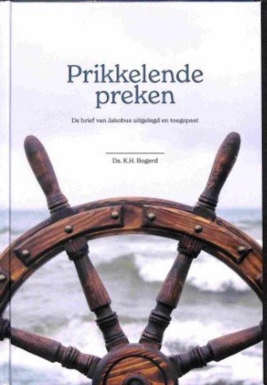 Prikkelende preken - Brief aan Jakobus, Ophalen of Verzenden, Zo goed als nieuw, Ds. K.H. Bogerd, Christendom | Protestants