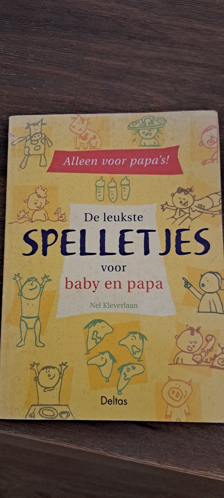 N. Kleverlaan - De leukste spelletjes voor baby en papa, Ophalen, Zo goed als nieuw, Opvoeding tot 6 jaar, N. Kleverlaan