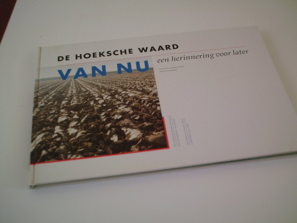 De Hoeksche Waard van NU....., Boeken, Natuur, Ophalen, Zo goed als nieuw, Natuur algemeen