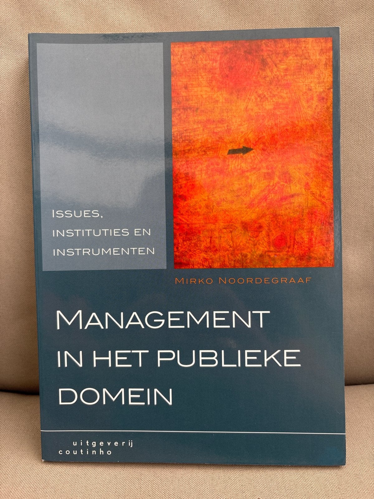 Management in het Publieke Domein - Mirko Noordegraaf, Boeken, Ophalen of Verzenden, Gamma, Gelezen, HBO