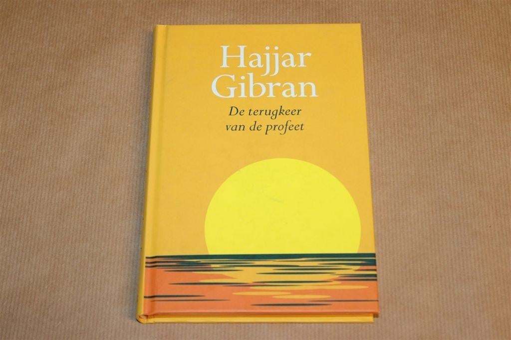 De Terugkeer van de Profeet — Hajjar Gibran, Ophalen of Verzenden, Gelezen, Overige onderwerpen, Achtergrond en Informatie