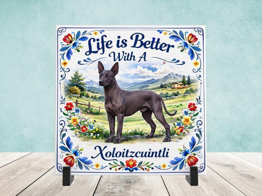 Life is Better with a Xoloitzcuintli - Mexicaanse Naakthond, Verzenden, Nieuw