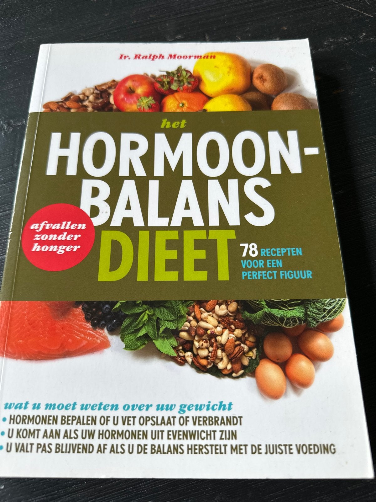 Het Hormoon-Balans Dieet - Afvallen zonder honger, Boeken, Ophalen of Verzenden, Zo goed als nieuw, Dieet en Voeding