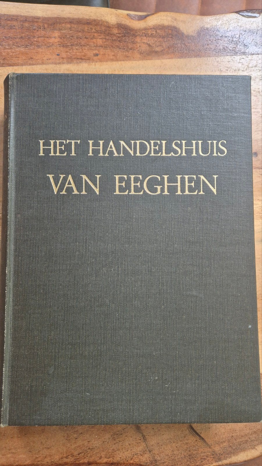 Het Handelshuis Van Eeghen - J. Rogge (1949), Ophalen of Verzenden, 20e eeuw of later, Gelezen, J. Rogge