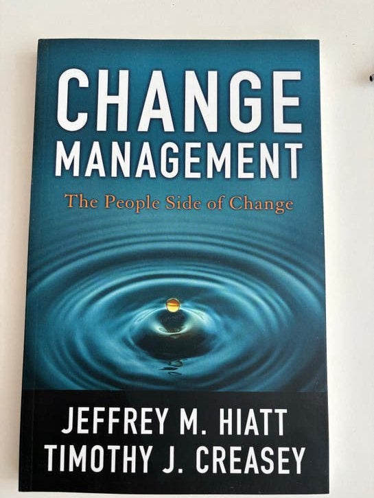 Change Management: The People Side of Change - Jeffrey Hiatt, Boeken, Ophalen of Verzenden, Zo goed als nieuw, Management