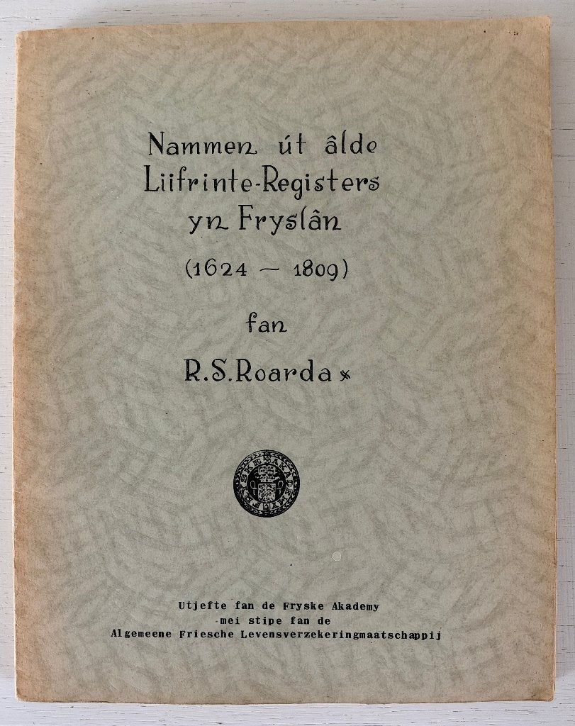 Nammen út âlde Liifrinte-Registers yn Fryslân (1624-1809), Ophalen of Verzenden, Gelezen