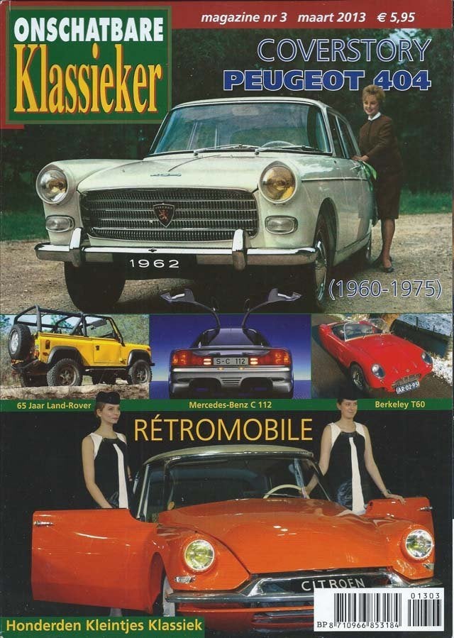 OK 3 2013 : Peugeot 404 - Land Rover - Mercedes Benz C112, Ophalen of Verzenden, Gelezen, Algemeen