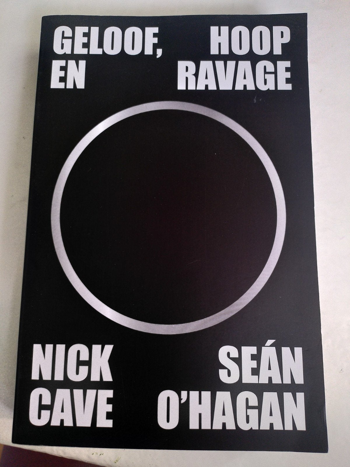 Geloof, Hoop en Ravage - Nick Cave & Seán O'Hagan, Ophalen of Verzenden, Gelezen, Nick Cave, Seán O'Hagan, Kunst en Cultuur