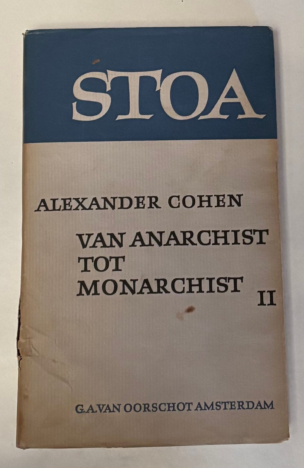 Alexander Cohen - Van Anarchist tot Monarchist II (1961), Ophalen of Verzenden, Gelezen, Nederland
