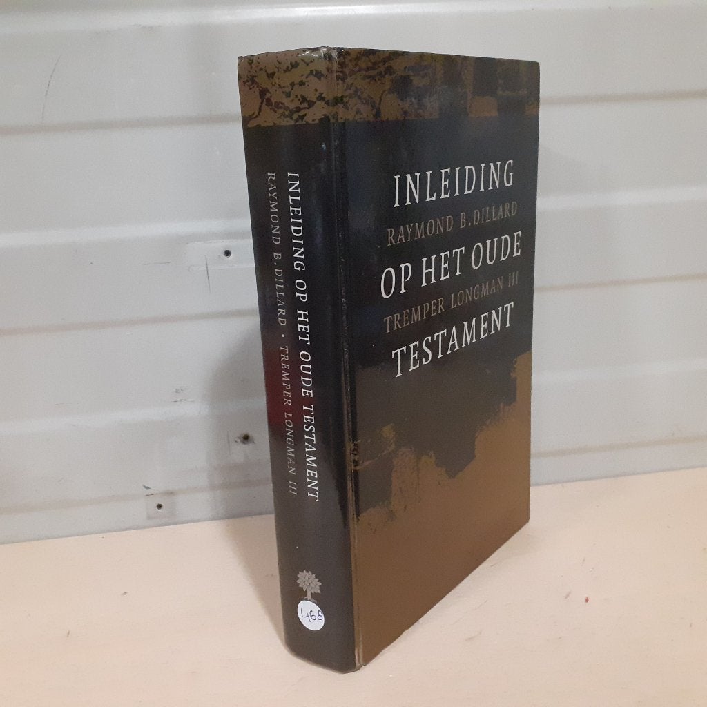 Nr. 468 Inleiding op het Oude Testament, Gelezen, Raymond B. Dillard | Tremper Longman (III), Christendom | Protestants, Ophalen of Verzenden