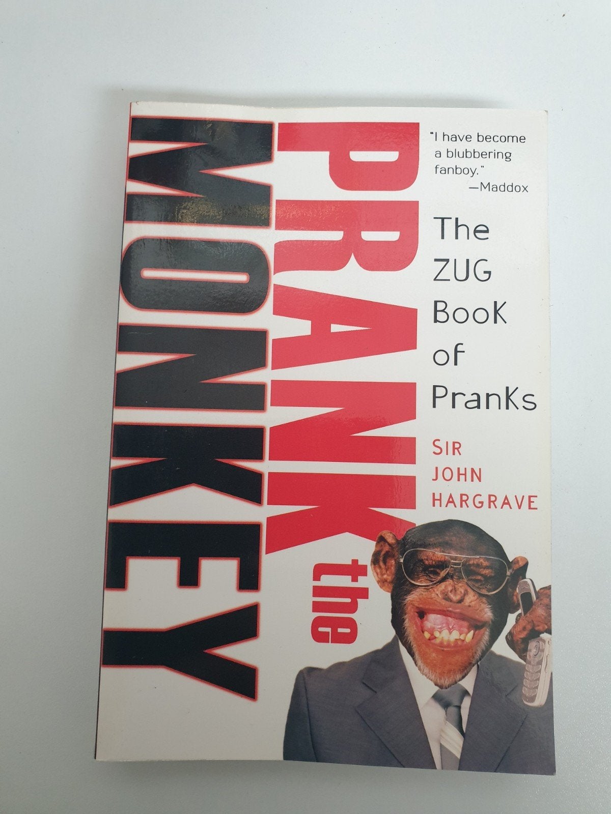 Prank the Monkey: The ZUG Book of Pranks - Sir John Hargrave, Ophalen of Verzenden, Gelezen, Sir John Hargrave