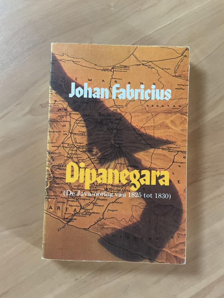 Johan Fabricius  De Java- oorlog 1825-1830.  Dipanegara, Ophalen of Verzenden, Zo goed als nieuw