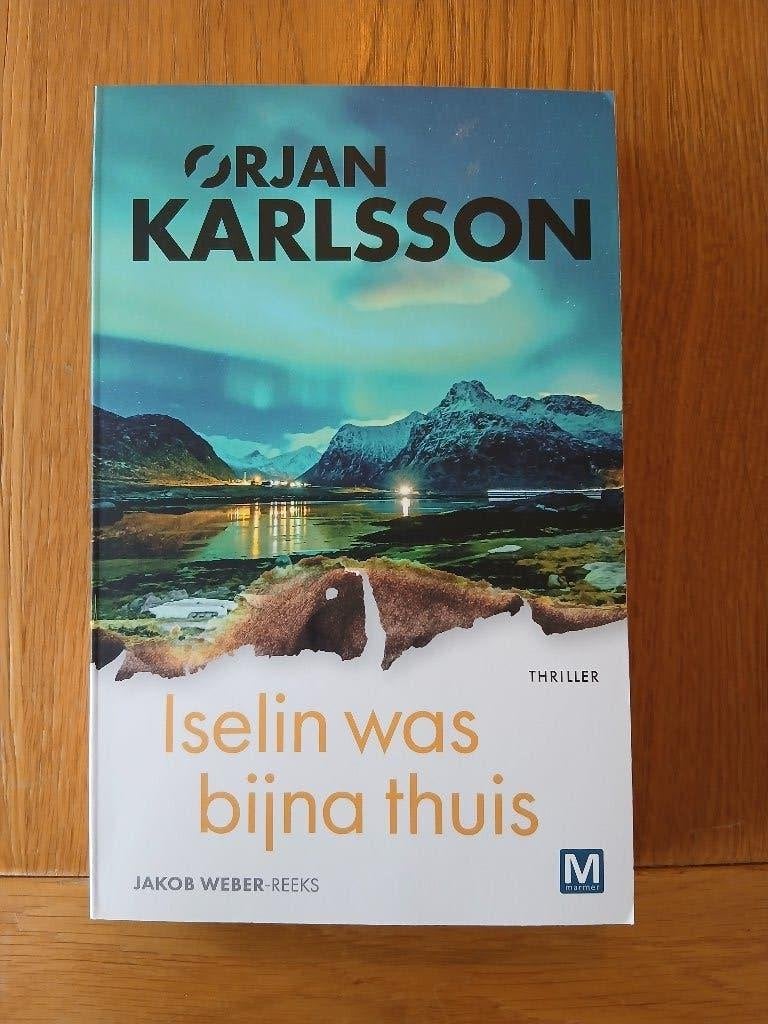 Orjan Karlsson: Iselin was bijna thuis., Ophalen of Verzenden, Zo goed als nieuw, Orjan Karlsson, Scandinavië