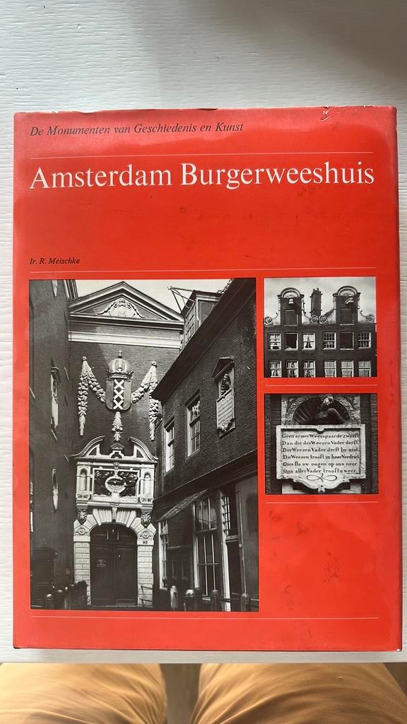 Boek Amsterdam Burgerweeshuis monumenten van geschiedenis, Ophalen of Verzenden, Zo goed als nieuw