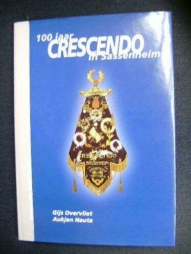 100 jaar Crescendo in Sassenheim, Ophalen of Verzenden, 20e eeuw of later, Zo goed als nieuw