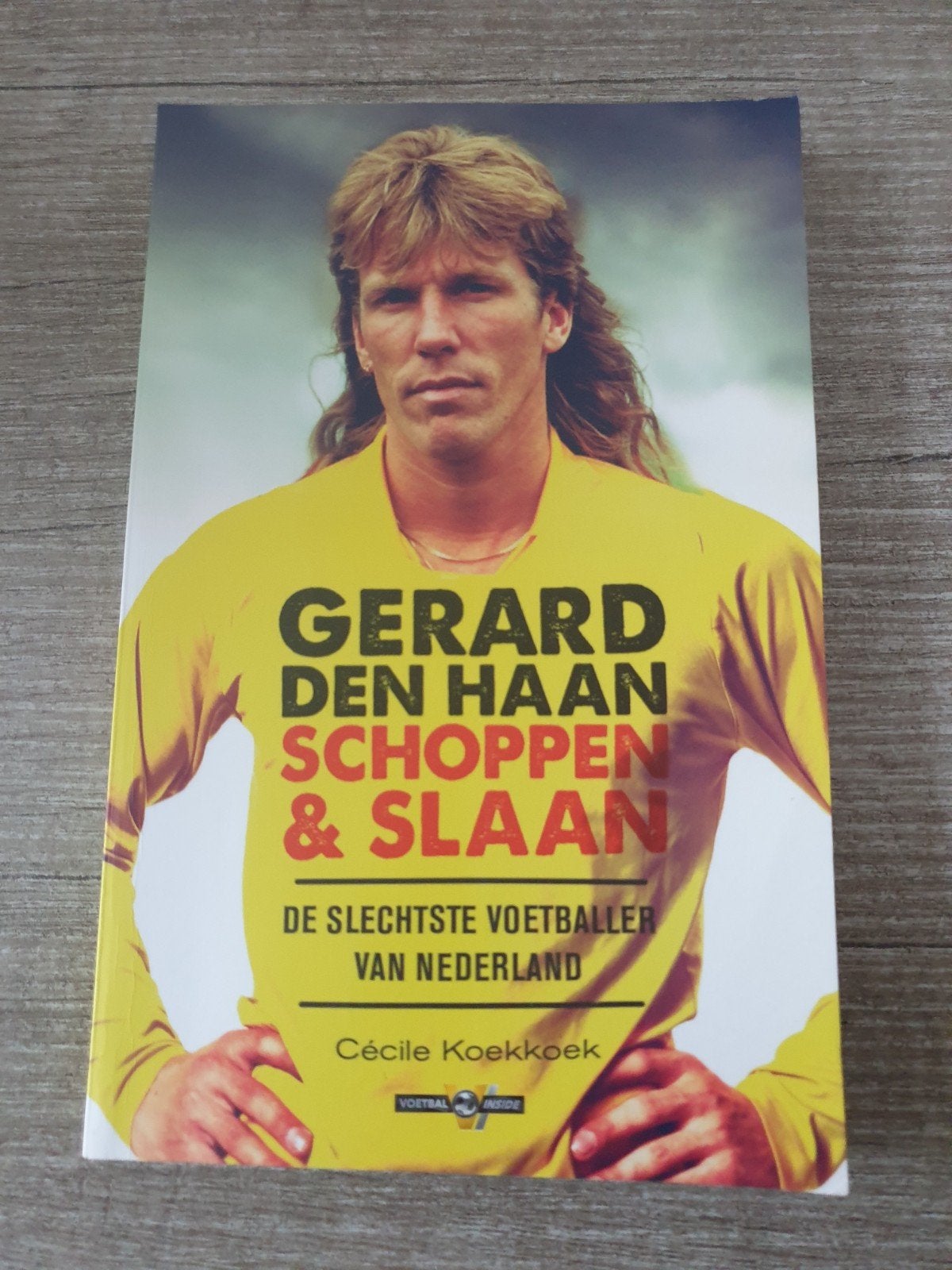 Gerard den Haan: Schoppen & Slaan - De slechtste voetballer, Ophalen of Verzenden, Gelezen, Cécile Koekkoek