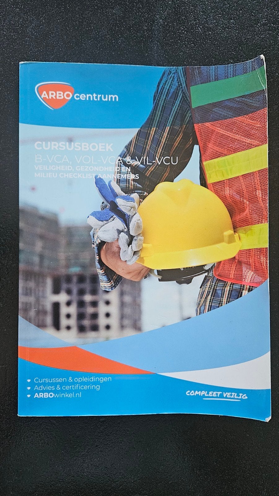 Cursusboek B-VCA, VOL-VCA & VIL-VCU ARBO centrum, Ophalen of Verzenden, Gelezen, Overige niveaus, ARBO centrum