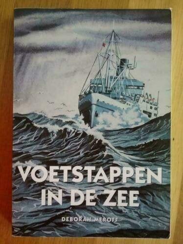 Voetstappen in de zee / Deborah Meroff, Boeken, Ophalen, Zo goed als nieuw, Deborah Meroff, Christendom | Protestants