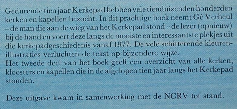 Een zwerftocht langs tien jaar Kerkepad - Jaren 80 boek NCRV, 20e eeuw of later, Verzenden, Zo goed als nieuw, Gé Verheul