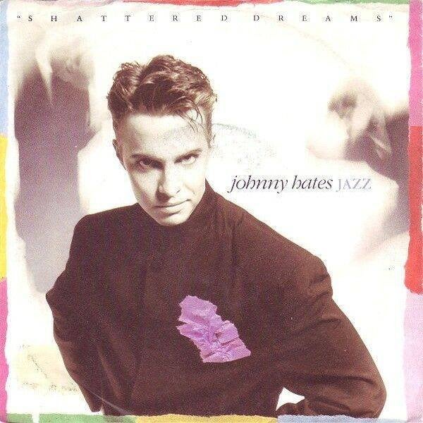 Johnny Hates Jazz - Shattered Dreams, Gebruikt, Verzenden, 7 inch, Pop