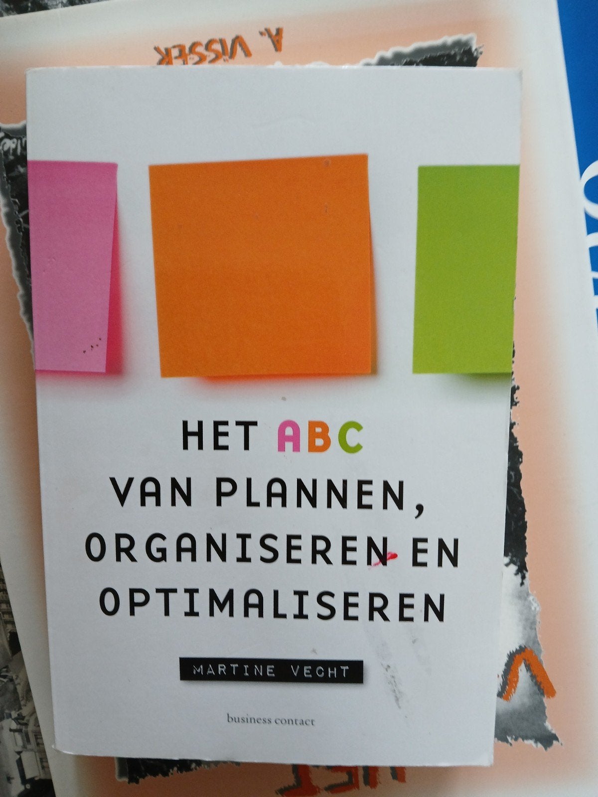 Het ABC van plannen,organiseren en optimaliseren, Ophalen of Verzenden, Gelezen, Management