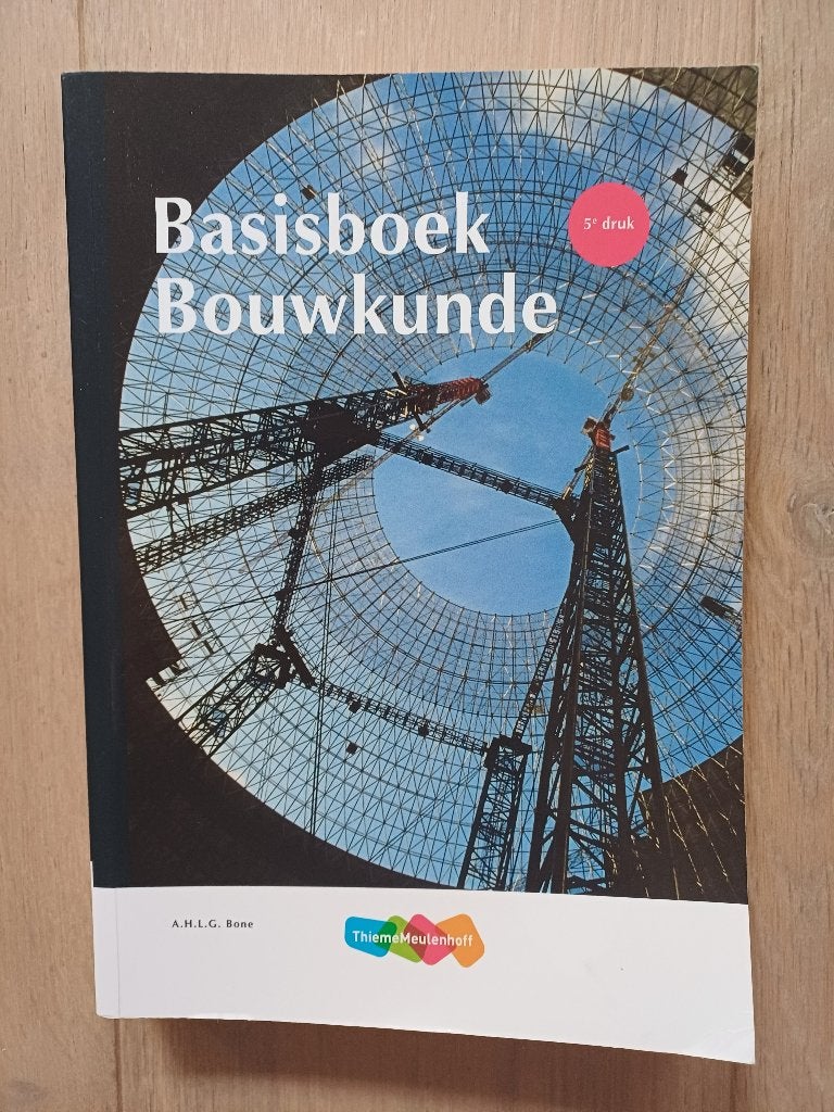 Basisboek Bouwkunde - 5e druk - A.H.L.G. Bone - NIEUW, Boeken, Ophalen of Verzenden, MBO, Beta, Nieuw